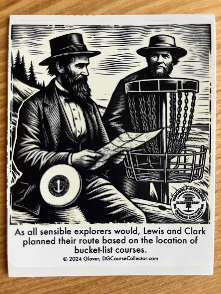 Louis and Clark planned their route / Dry Humor Disc Golf Sticker