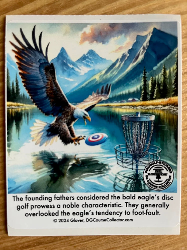 Founding Fathers Bald Eagle / Dry Humor Disc Golf Sticker
