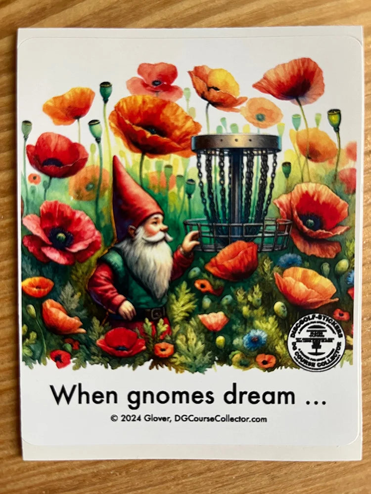 When gnomes dream ... / Dry Humor Disc Golf Sticker