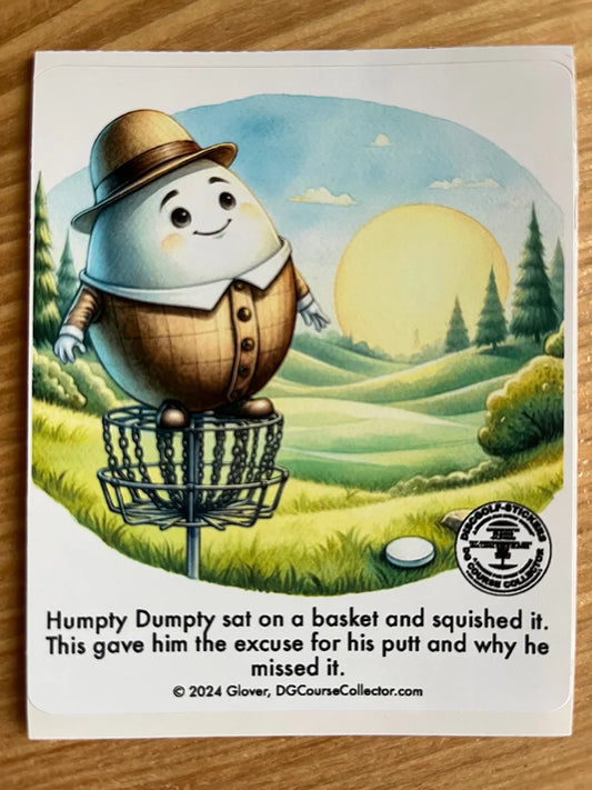 Humpty Dumpty sat on a basket / Dry Humor Disc Golf Sticker